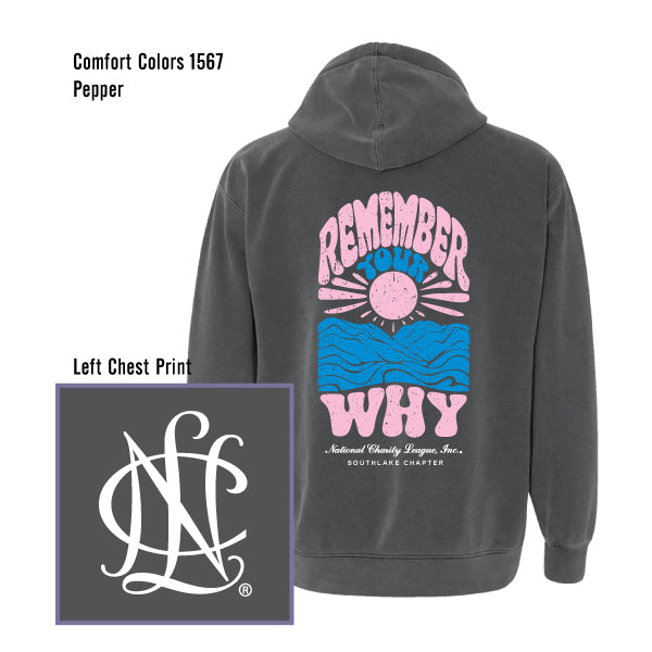 NCL Southlake Chapter "Remember Your Why" Comfort Colors Hoodie
