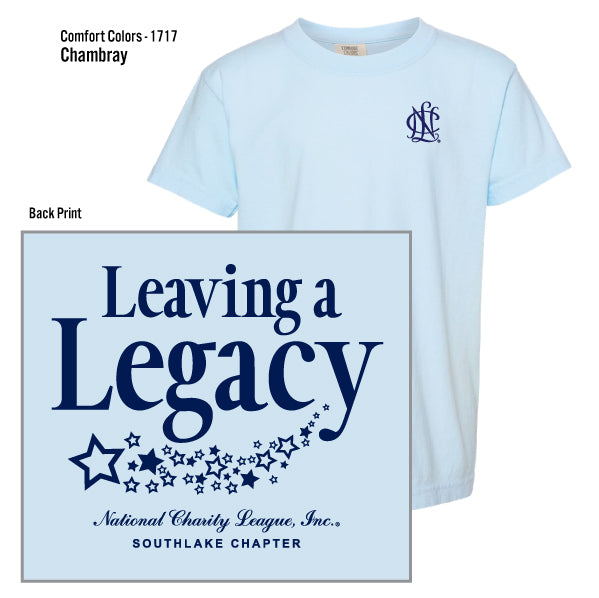 National Charity League Southlake Chapter "Leaving A Legacy" Comfort Colors Tee