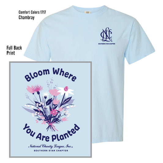 National Charity League Southern Star Chapter "Bloom Where You Are Planted" Comfort Colors Tee