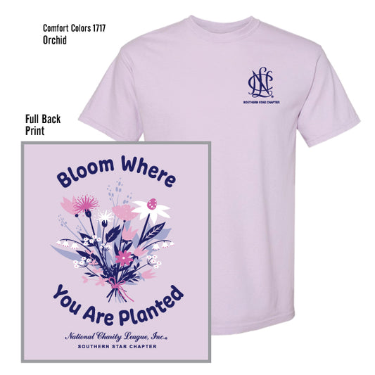 National Charity League Southern Star Chapter "Bloom Where You Are Planted" Comfort Colors Tee