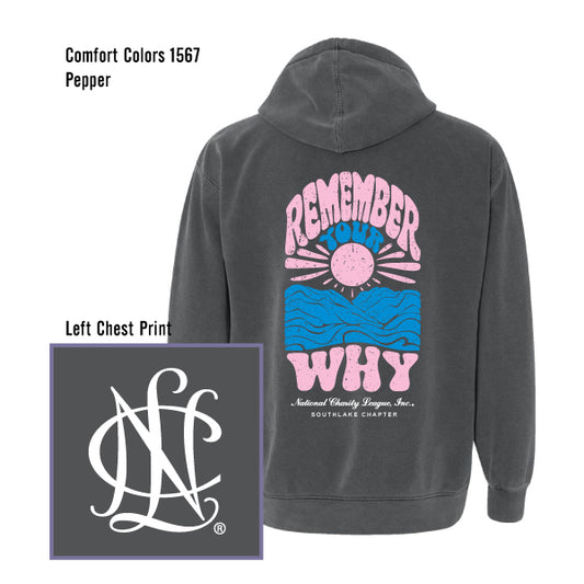 NCL Southlake Chapter "Remember Your Why" Comfort Colors Hoodie